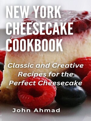cover image of New York Cheesecake Cookbook